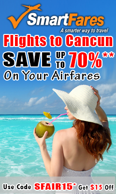 Cheap Flights To Cancun! Extra $15 Off On All Flight Bookings.